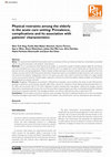 Research paper thumbnail of Physical restraints among the elderly in the acute care setting: Prevalence, complications and its association with patients' characteristics