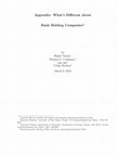 Research paper thumbnail of Appendix : What ’ s Different about Bank Holding Companies ? by