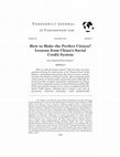 Research paper thumbnail of How to Make the Perfect Citizen? Lessons from China's Social Credit System