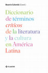 Research paper thumbnail of Criollo-criollismo en Diccionario de términos críticos de la literatura y la cultura en América Latina-CLACSO