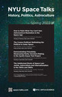 Research paper thumbnail of NYU Space Talks: History, Politics, Astroculture (Spring 2022 season)