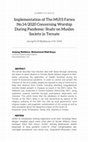 Research paper thumbnail of Implementation of The MUI'S Fatwa No.14/2020 Concerning Worship During Pandemic: Study on Muslim Society in Ternate