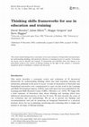 Research paper thumbnail of Thinking Skills Frameworks for Use In Education and Training