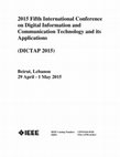 Research paper thumbnail of 2015 Fifth International Conference on Digital Information and Communication Technology and its Applications, DICTAP 2015, Beirut, Lebanon, April 29 - May 1, 2015