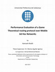 Research paper thumbnail of Performance Evaluation of a Game Theoretical routing protocol over Mobile