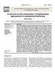 Research paper thumbnail of In situ and ex situ conservation : Complementary approaches for maintaining biodiversity