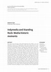 Research paper thumbnail of Indymedia and Standing Rock: Media-historic moments