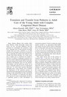 Research paper thumbnail of Transition and transfer from pediatric to adult care of the young adult with complex congenital heart disease