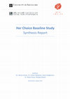 Research paper thumbnail of Her Choice Baseline Study : Synthesis Report