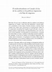 Research paper thumbnail of El multiculturalismo en Canadá a la luz de los cambios en las políticas migratorias y de flujo de migrantes