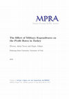 Research paper thumbnail of The Effect of Military Expenditures on the Profit Rates in Turkey