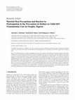 Research paper thumbnail of Married Men Perceptions and Barriers to Participation in the Prevention of Mother-to-Child HIV Transmission Care in Osogbo, Nigeria