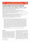 Research paper thumbnail of Ground truth validated 3D electrical resistivity imaging of the archaeological deposits at Arma Veirana cave (northern Italy)