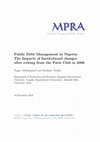 Research paper thumbnail of Public Debt Management in Nigeria: The Impacts of Institutional changes after exiting from the Paris Club in 2006