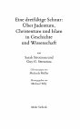 Research paper thumbnail of Sarah Stroumsa and Guy G. Stroumsa, *Eine dreifältige Schnur: Über Judentum, Christentum und Islam in Geschichte und Wissenschaft* (Tübingen: Mohr Siebeck, 2020)