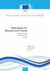 Research paper thumbnail of Makerspaces for Education and Training: Exploring future implications for Europe