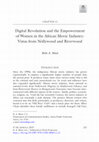 Research paper thumbnail of Digital Revolution and the Empowerment of Women in the African Movie Industry: Vistas from Nollywood and Riverwood