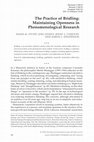 Research paper thumbnail of The Practice of Bridling: Maintaining Openness in Phenomenological Research