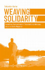 Research paper thumbnail of Weaving Solidarity - Decolonial Perspectives on Transnational Advocacy of and with the Mapuche