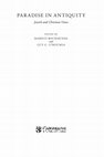 Research paper thumbnail of *Paradise in Antiquity: Jewish and Christian Views*, eds. Markus Bockmuehl and Guy G. Stroumsa (Cambridge: Cambridge University Press, 2010)