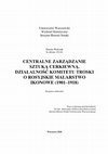 Research paper thumbnail of Centralne zarządzanie sztuką cerkiewną. Działalność Komitetu Troski o Rosyjskie Malarstwo Ikonowe (1901-1918)