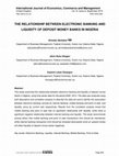 Research paper thumbnail of International Journal of Economics, Commerce and Management Licensed under Creative Common THE RELATIONSHIP BETWEEN ELECTRONIC BANKING AND LIQUIDITY OF DEPOSIT MONEY BANKS IN NIGERIA