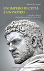 Research paper thumbnail of Un impero di città e un papiro. Caracalla, i dediticii e il paradigma urbano (P. Giessen 40.I)