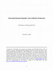 Research paper thumbnail of 2Measuring Education Inequality: Gini Coefficients of Education