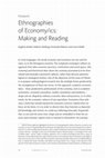 Research paper thumbnail of Ethnographies of Economy/ics: Making and Reading