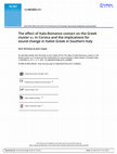 Research paper thumbnail of The effect of Italo-Romance contact on the Greek cluster vɣ in Corsica and the implications for sound change in Italiot Greek in Southern Italy