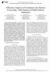 Research paper thumbnail of Efficiency Analysis of Commuter Line Stations (Case study: Tebet Station to Cilebut Station, Indonesia)