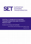 Research paper thumbnail of DIGITALLY ENABLED ECONOMIC TRANSFORMATION AND POVERTY REDUCTION Evidence from Kenya and Cambodia