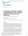 Research paper thumbnail of L’entretien de groupe en ligne, exemplification d’une méthode qualitative d’analyse de la réflexivité