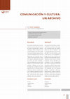 Research paper thumbnail of Comunicación y cultura: un archivo