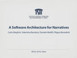 Research paper thumbnail of A Software Architecture for Narratives