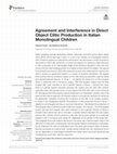 Research paper thumbnail of Agreement and Interference in Direct Object Clitic Production in Italian Monolingual Children