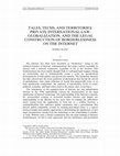 Research paper thumbnail of Tales, Techs and Territories: Private International Law, Globalization and the Legal Construction of Borderlessness on the Internet