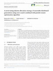 Research paper thumbnail of A novel sizing inherits allocation strategy of renewable distributed generations using crow search combined with particle swarm optimization algorithm