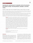 Research paper thumbnail of Cytoreductive nephrectomy for metastatic renal cell carcinoma, the ultimate urologic ‘Choosing Wisely’ campaign: a narrative review