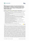 Research paper thumbnail of Spatio-temporal analysis of land use - land cover changes in Delhi using remote sensing and GIS techniques