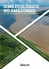 Research paper thumbnail of ICMS Ecológico no Amazonas: uma proposta para o desenvolvimento sustentável