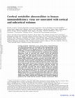 Research paper thumbnail of Cerebral metabolite abnormalities in human immunodeficiency virus are associated with cortical and subcortical volumes