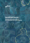 Research paper thumbnail of Uncertain Spaces: Virtual Configurations in Contemporary Art and Museums