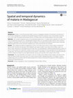 Research paper thumbnail of Spatial and temporal dynamics of malaria in Madagascar