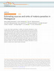 Research paper thumbnail of Estimating sources and sinks of malaria parasites in Madagascar