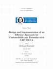 Research paper thumbnail of Design and Implementation of an Efficient Approach for Custom-fields and Formulas with SAP HANA