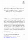 Research paper thumbnail of Alfarabi as Leo Strauss’s Teacher of Platonic Esoteric Writing: Leo Strauss’s Rediscovery of Esotericism and its Islamic Origin