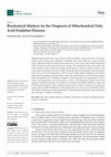 Research paper thumbnail of Biochemical Markers for the Diagnosis of Mitochondrial Fatty Acid Oxidation Diseases