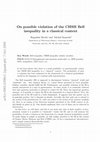 Research paper thumbnail of On possible violation of the CHSH Bell inequality in a classical context