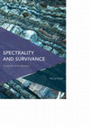 Research paper thumbnail of Spectrality and Survivance: Living the Anthropocene (London: Rowman & Littlefield, 2022) 

https://rowman.com/ISBN/9781786614155/Spectrality-and-Survivance-Living-the-Anthropocene